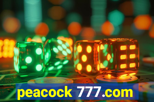 peacock 777.com